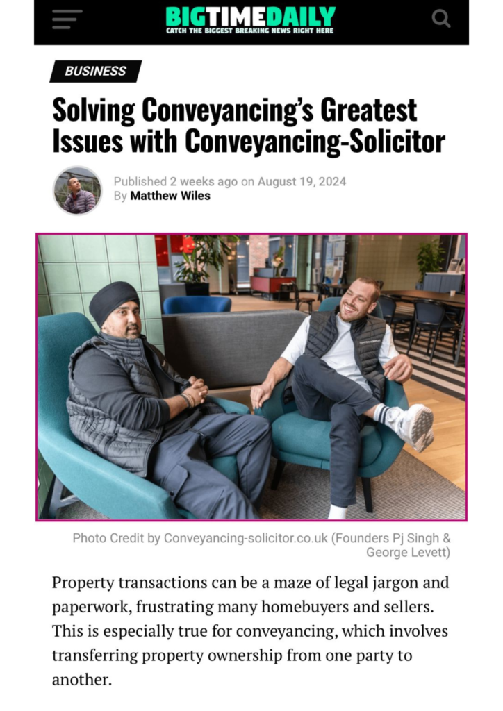 Solving Conveyancing's Greatest Issues - Featured in BigTimeDaily